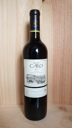 Bodegas Caro Petit CARO, Rothschild (Lafite) and Nicolas Catena