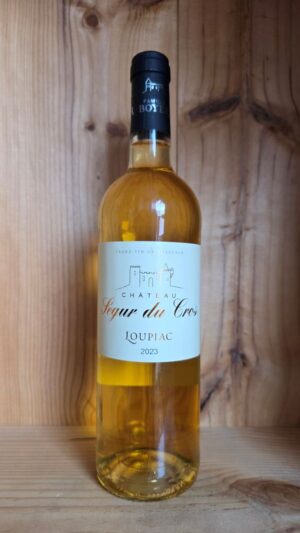 Chateau Segur du Cros Loupiac 2023, a sweet white wine from Bordeaux similar to Sauternes
